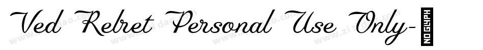 Ved Relret Personal Use Only字体转换
